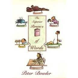The Superior Persons Book of Words by Bowler, Peter Hardback Book