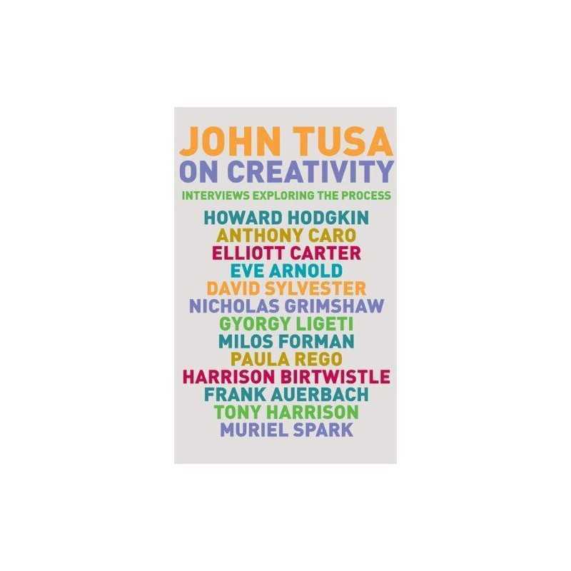 On Creativity by Tusa, John Paperback Book