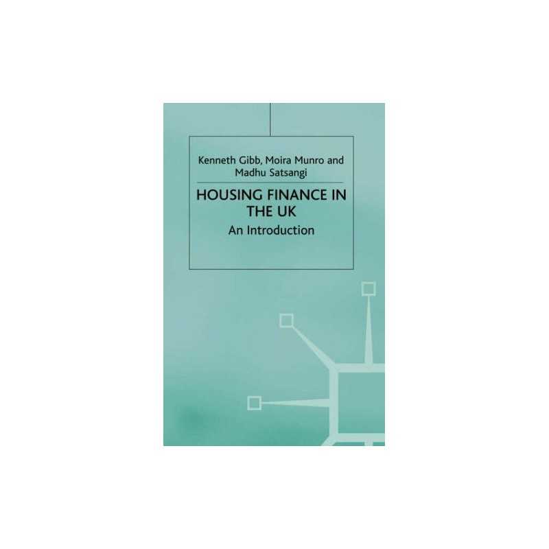 Housing Finance in the UK: An Introduction by Gibb, Kenneth Paperback Book The