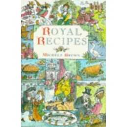 ROYAL RECIPES 1995 by Brown, Michele Hardback Book
