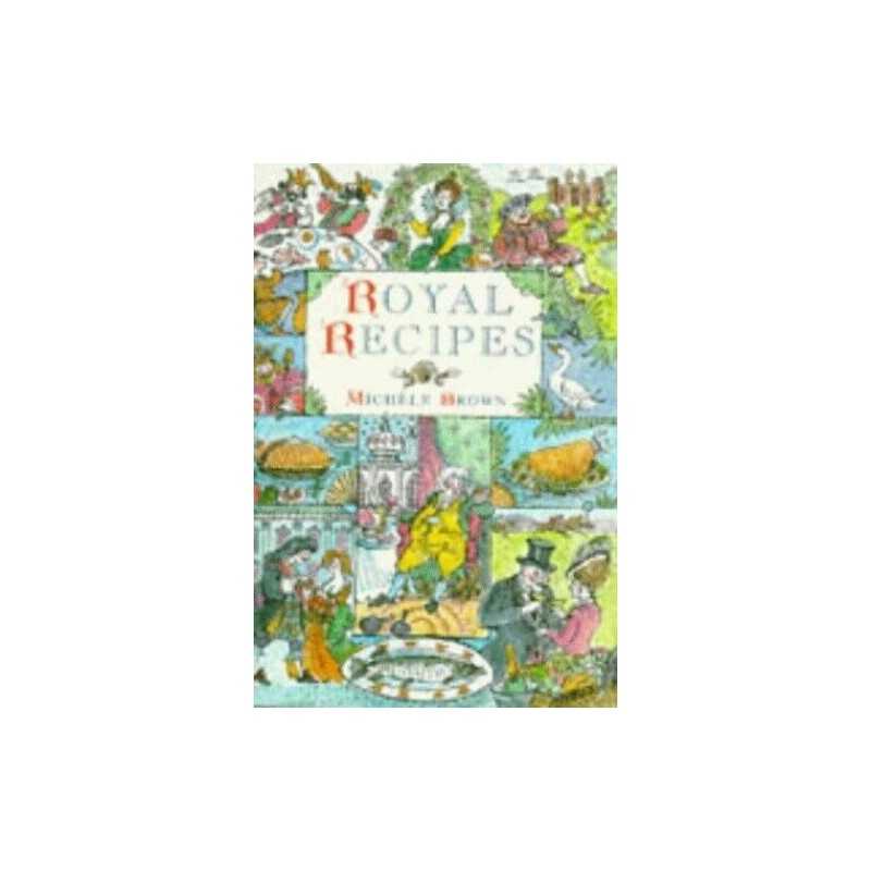 ROYAL RECIPES 1995 by Brown, Michele Hardback Book