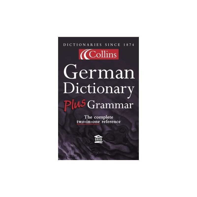 Collins German Dictionary Plus Grammar (Collins Dictio... by Collectif Paperback