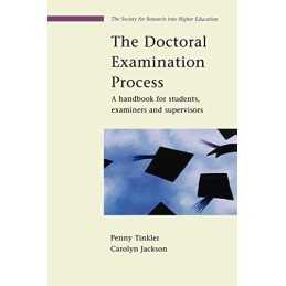The Doctoral Examination Process: A Handbook... by Tinkler, Jackson, . Paperback