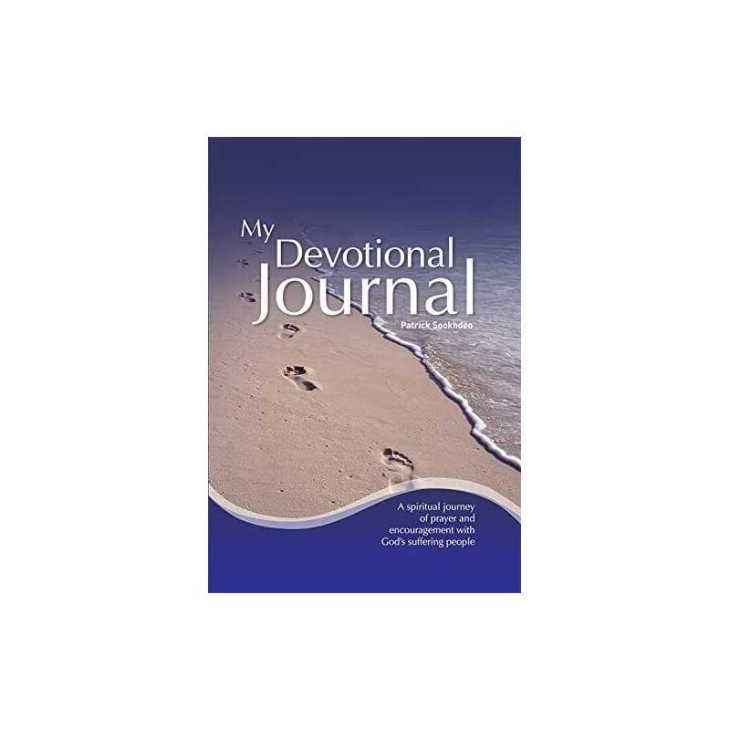 My Devotional Journal: A Spiritual Journey of Pr... by Patrick Sookhdeo Hardback