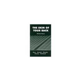 Skin of Your Back, Michael Rosen
