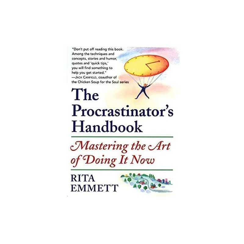 The Procrastinators Handbook: Masteri..., Emmett, Rita