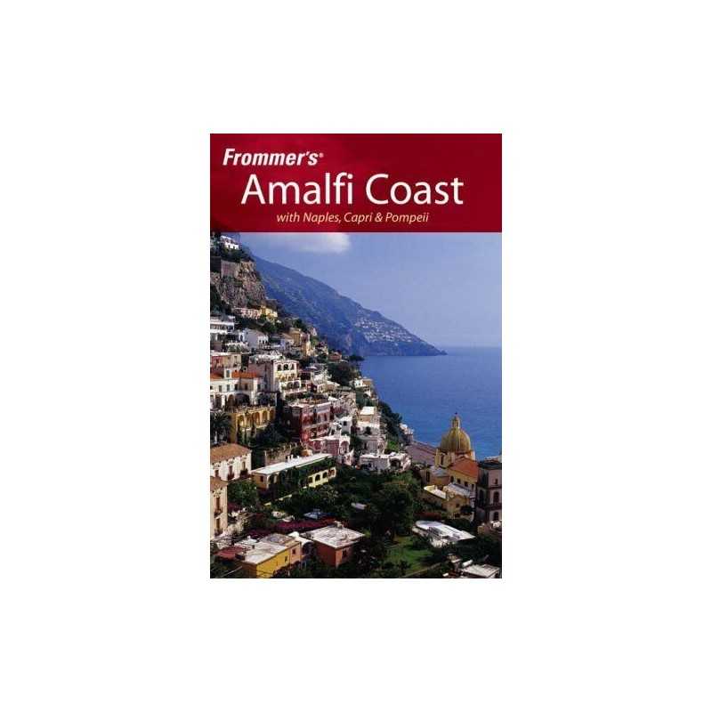 Frommer?s® Amalfi Coast with Naples..., de Rosa, Alessa