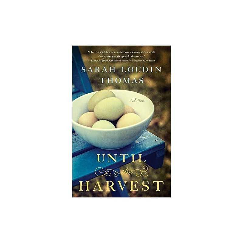 Until the Harvest, Thomas, Sarah Loudin