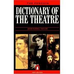 The Penguin Dictionary of the Theatre (Reference Bo... by Taylor, John Paperback