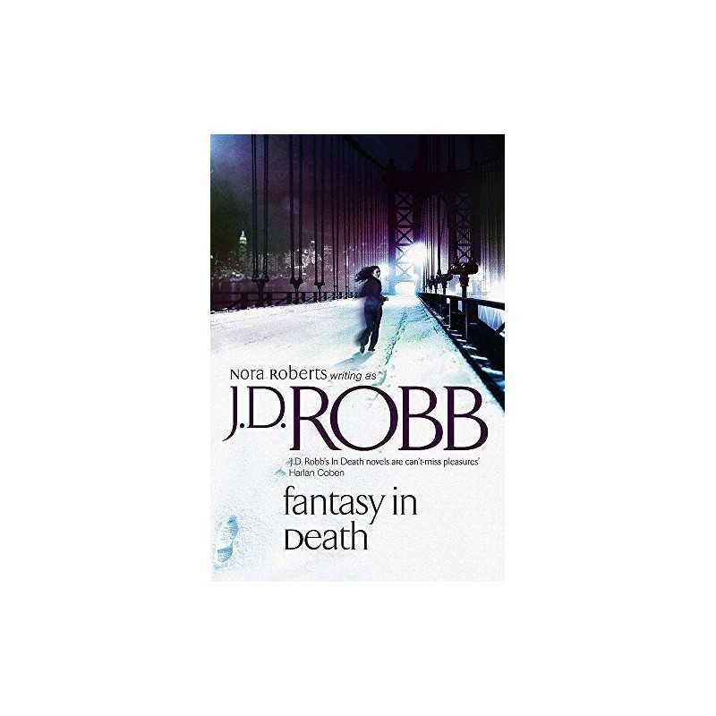 Fantasy In Death: 30 by Robb, J. D. Hardback Book
