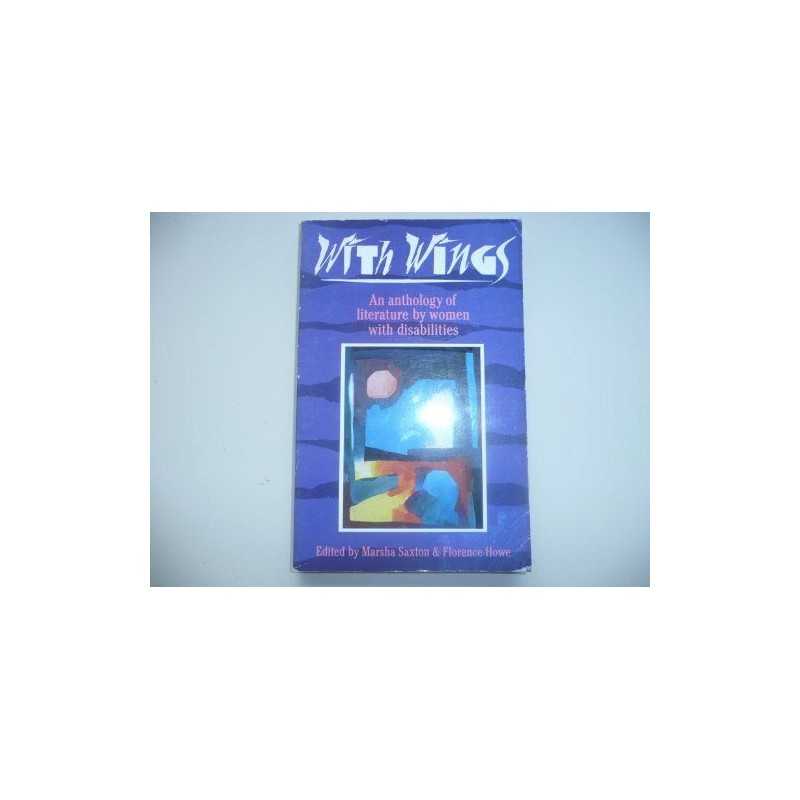With Wings: An Anthology of Literatu..., Howe, Florence
